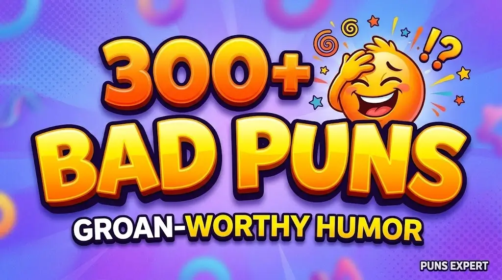 A vibrant 3D featured image with "300+ BAD PUNS" in bold yellow typography and a facepalming laughing emoji-like mascot.