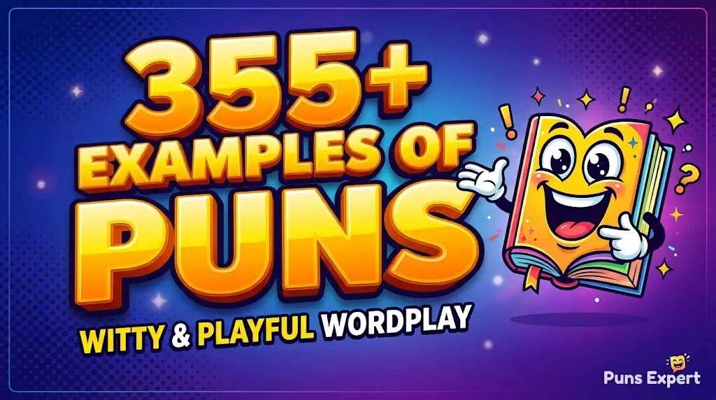 "355+ EXAMPLES OF PUNS" in bold 3D letters next to a cheerful laughing book mascot on a dark blue and purple background.