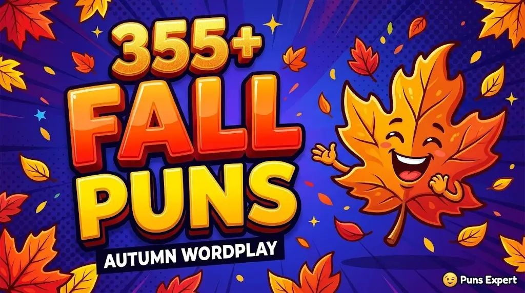 "355+ FALL PUNS" in bold 3D letters next to a cheerful laughing cartoon autumn leaf on a colorful fall background.